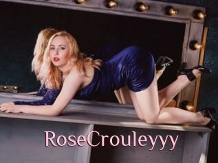 RoseCrouleyyy