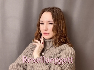 Rexellaeggett