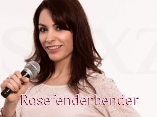 Rosefenderbender
