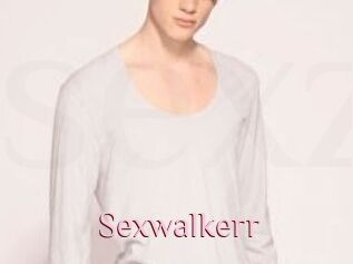 Sexwalkerr