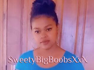 SweetyBigBoobsXxX