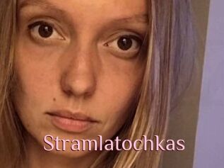 Stramlatochkas