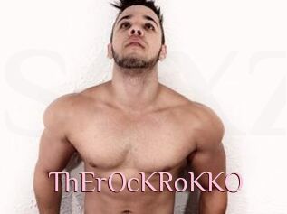 ThErOcKRoKKO
