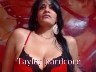 Taylor_hardcore