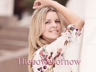 Thepowerofnow