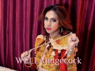 WELLAhugecock