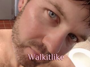 Walkitlike
