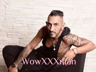 WowXXXman