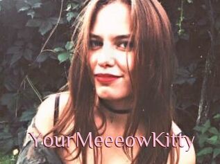 YourMeeeowKitty